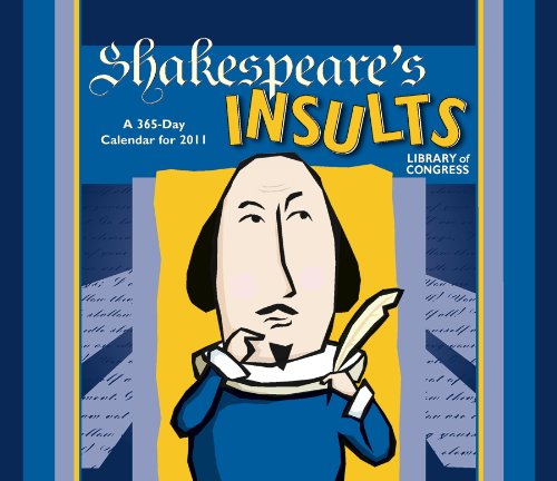 Shakespeare's Insults 365-Day 2011 Calendar (9780764952098) by Library Of Congress