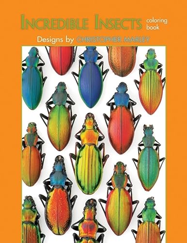 Beispielbild fr Incredible Insects: Designs by Christopher Marley Coloring Book zum Verkauf von SecondSale