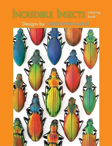 Imagen de archivo de Incredible Insects: Designs by Christopher Marley Coloring Book a la venta por SecondSale