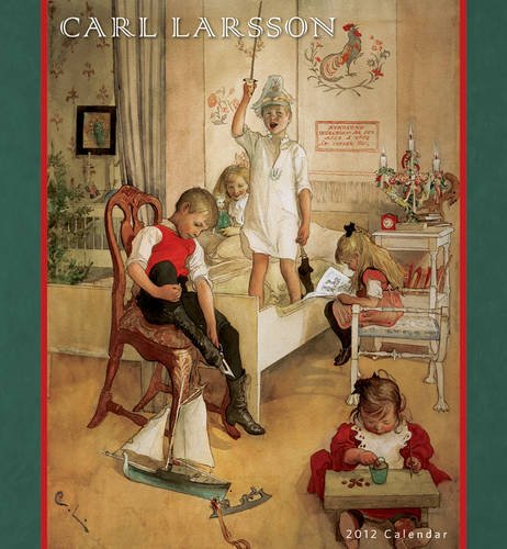 Carl Larsson 2012 Calendar (9780764956898) by [???]
