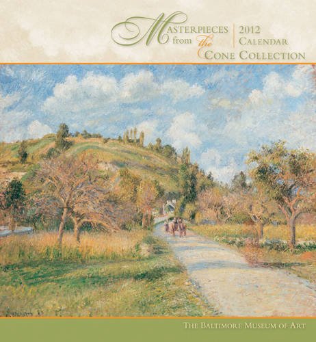 Masterpieces from the Cone Collection 2012 Calendar (9780764957826) by Baltimore Museum Of Art