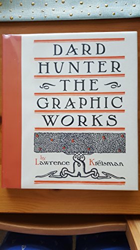 Dard Hunter: The Graphic Works