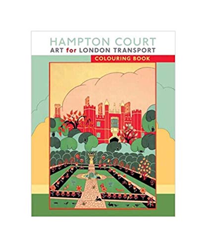 Stock image for Hampton Court Art for London Transport Colouring Book for sale by WorldofBooks