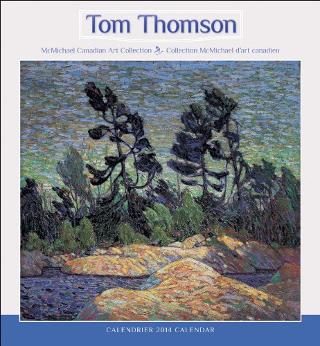 Tom Thomson 2014 Calendar (English and French Edition) (9780764964947) by Mcmichael Canadian Art Colleciton