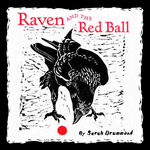 Imagen de archivo de Raven and the Red Ball a la venta por ThriftBooks-Atlanta