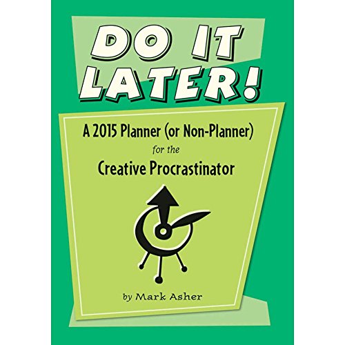 Stock image for 2015 DO IT LATER! ENGAGEMENT R030 for sale by WorldofBooks