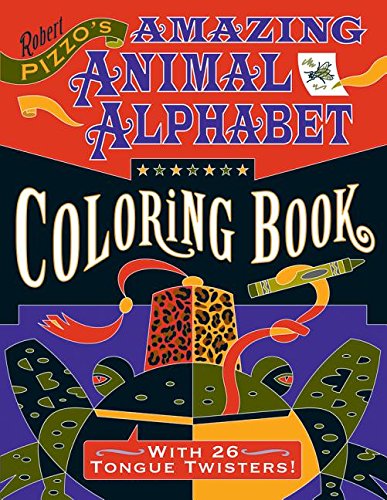 9780764967313: Robert Pizzo Amazing Animal Alphabet Colouring Book