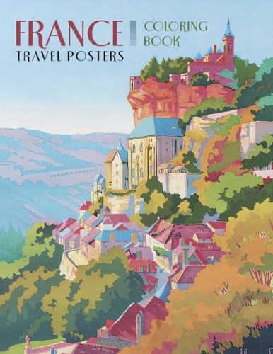 Imagen de archivo de France Travel Posters Coloring Book a la venta por St Vincent de Paul of Lane County