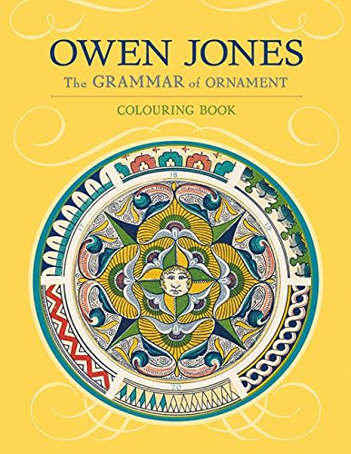 Stock image for Owen Jones: The Grammar of Ornament Coloring Book for sale by Smith Family Bookstore Downtown