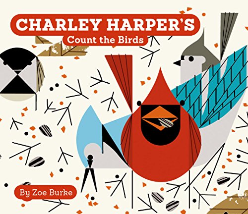 Beispielbild fr Charley Harper's Count the Birds zum Verkauf von WorldofBooks