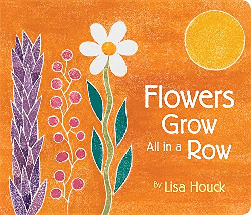 Imagen de archivo de Flowers Grow All in a Row a la venta por ThriftBooks-Atlanta