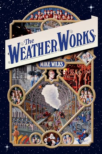 Stock image for The Weather Works for sale by Half Price Books Inc.