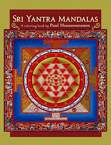 Stock image for Sri Yantra Mandalas: A Coloring Book by Paul Heussenstamm for sale by ThriftBooks-Dallas