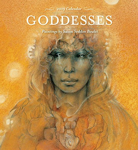 Stock image for Goddesses: Susan Seddon Boulet 2019 Wall Calendar for sale by GF Books, Inc.