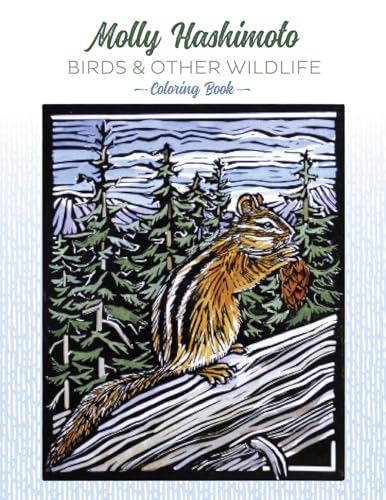 Beispielbild fr Molly Hashimoto Birds and Other Wildlife a Coloring Book: Birds & Other Wildlife Coloring Book zum Verkauf von WorldofBooks