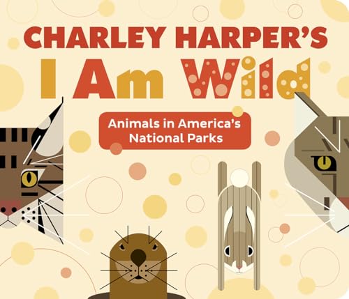 Stock image for Charley Harper's I Am Wild for sale by ThriftBooks-Reno