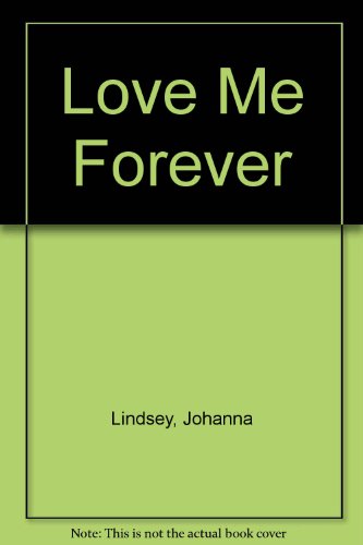 9780765107855: Love Me Forever
