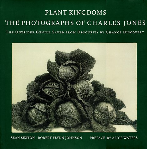 Beispielbild fr Plant Kingdoms : The Photographs of Charles Jones zum Verkauf von Better World Books