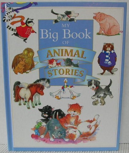 Beispielbild fr My Big Book of Animal Stories (Children's Treasury Series) zum Verkauf von Wonder Book