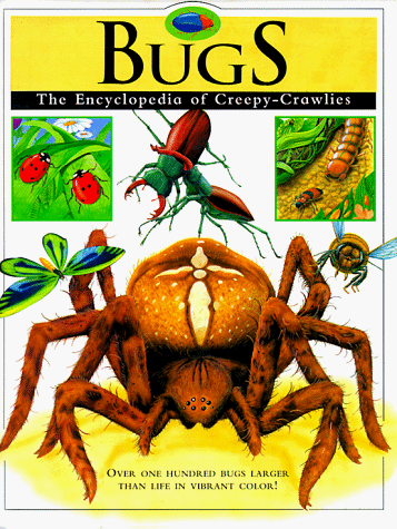 Imagen de archivo de Bugs: The Encyclopedia of Creepy-Crawlies a la venta por WorldofBooks