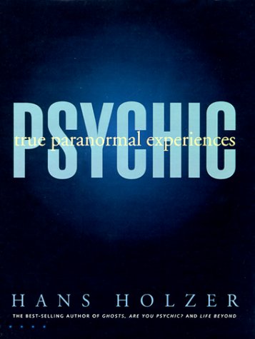 Beispielbild fr Psychic : True Paranormal Experiences zum Verkauf von Better World Books