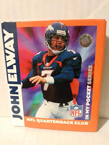 9780765110220: John Elway in my pocket (NFL quarterback club in my pocket series)