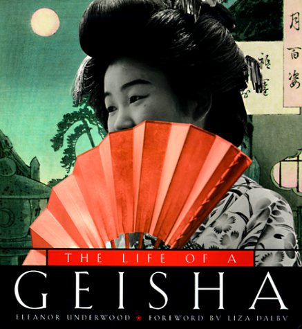 Imagen de archivo de THE LIFE OF A GEISHA a la venta por Virginia Martin, aka bookwitch