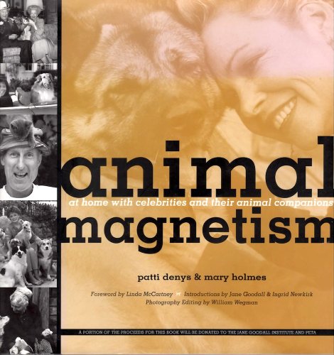 Stock image for Animal Magnetism: At Home With Celebrities & Their Companions for sale by SecondSale