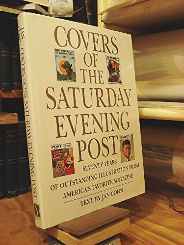 Stock image for Covers of the Saturday Evening Post: Seventy Years of Outstanding Illustration for sale by ThriftBooks-Atlanta