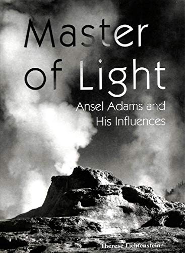 Imagen de archivo de Master of Light: Ansel Adams and His Influences a la venta por Saucony Book Shop