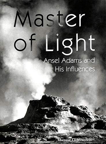 9780765191502: Master of Light:Ansel Adams