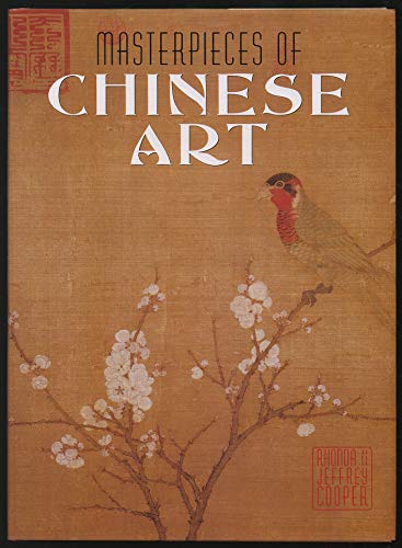Stock image for Masterpieces of Chinese Art for sale by Better World Books