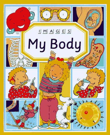 Beispielbild fr My Body (Fleurus Images) zum Verkauf von medimops