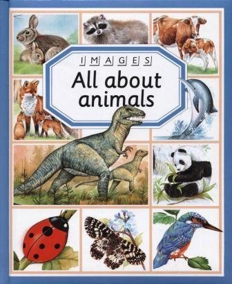 Beispielbild fr All About Animals (Fleurus Images) zum Verkauf von Wonder Book