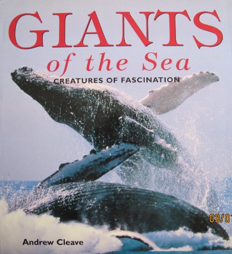 Beispielbild fr Giants of the Sea: Creatures of Fascination (Wildlife Series) zum Verkauf von Wonder Book