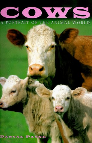 Stock image for Cows: A Protrait of the Animal World (Animals and Nature) for sale by More Than Words