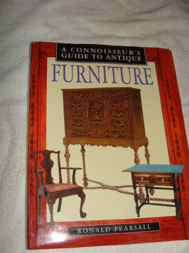 Stock image for A Connoisseurs Guide to Antique Furniture (Connoisseurs Guides) for sale by Wonder Book