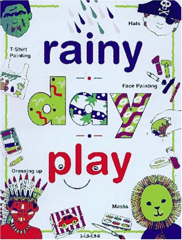 Beispielbild fr Rainy Day Play zum Verkauf von HPB Inc.