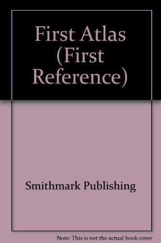 Beispielbild fr First Atlas (First Reference Series) zum Verkauf von Half Price Books Inc.