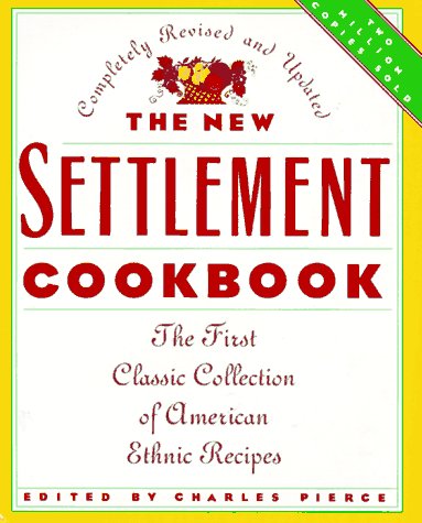 Beispielbild fr The New Settlement Cookbook zum Verkauf von HPB-Ruby