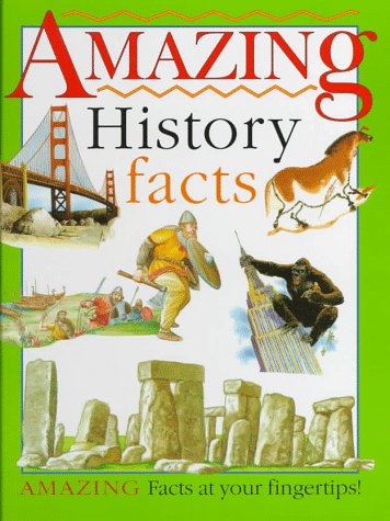 Imagen de archivo de Amazing History Facts a la venta por Wonder Book