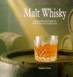 Stock image for Malt Whiskey : A Comprehensive Guide for Both Novice and Connoisseur for sale by Better World Books