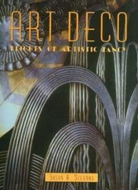 Beispielbild fr Art Deco: Flights of Artistic Fancy (Art Movements) zum Verkauf von BookHolders
