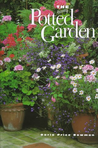 Beispielbild fr The Potted Garden zum Verkauf von Wonder Book