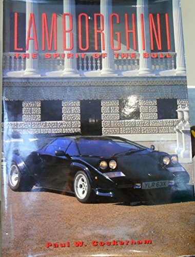 Stock image for Lamborghini: The Spirit of the Bull for sale by Wonder Book