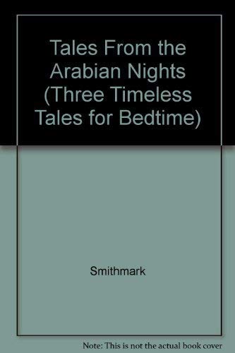 Tales From the Arabian Nights (Three Timeless Tales for Bedtime) (9780765196712) by James Riordan