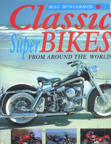 Stock image for Classic Superbikes from Around the World for sale by HPB-Red