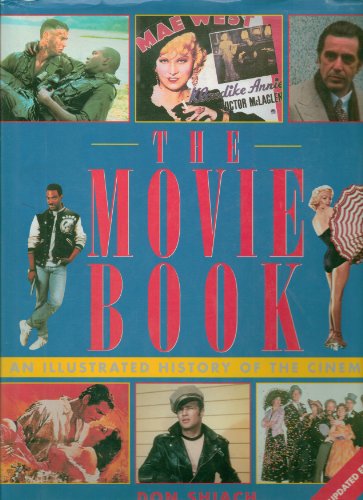 Beispielbild fr The Movie Book: An Illustrated History of the Cinema zum Verkauf von ThriftBooks-Dallas