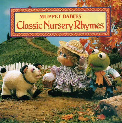 Imagen de archivo de Muppet Babies' Classic Nursery Rhymes (Muppet Babies Series) a la venta por Ergodebooks