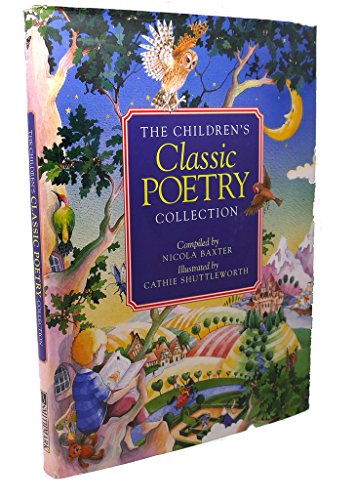 Imagen de archivo de The Children's Classic Poetry Collection a la venta por ThriftBooks-Atlanta